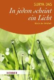 In jedem scheint ein Licht In jedem scheint ein Licht