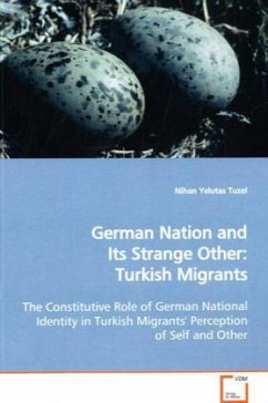 German Nation and Its Strange Other: Turkish Migrants - Yelutas Tuzel, Nihan
