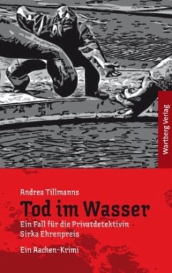 Tod im Wasser - Ein Aachen - Krimi - Tillmanns, Andrea