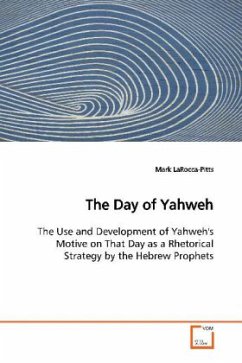 The Day of Yahweh - LaRocca-Pitts, Mark