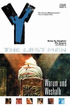 Warum und weshalb / Y - The Last Man Bd.10 - Vaughan, Brian K.