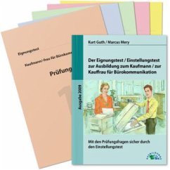 Der Eignungstest / Einstellungstest zur Ausbildung zum Kaufmann / zur Kauffrau für Bürokommunikation - Guth, Kurt; Mery, Marcus