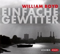 Einfache Gewitter, 6 Audio-CDs - Boyd, William