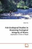 Fish Ecological Studies in Assessing Ecological Integrity of Rivers
