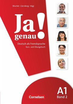 Ja genau! Europäischer Referenzrahmen: A1 (Zweiter Teil). Kurs- und Arbeitsbuch - Giersberg, Dagmar;Böschel, Claudia