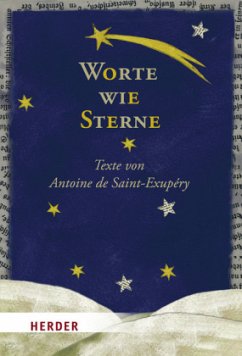 Worte wie Sterne - Saint-Exupéry, Antoine de
