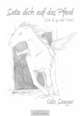 Setz dich auf das Pferd Setz dich auf das Pferd
