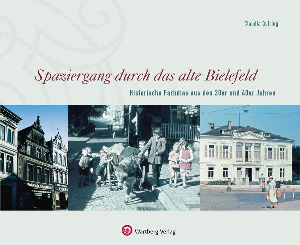 Spaziergang durch das alte Bielefeld Spaziergang durch das alte Bielefeld