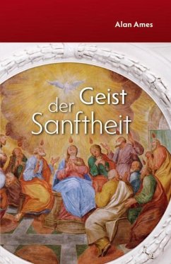 Geist der Sanftheit - Ames, Alan