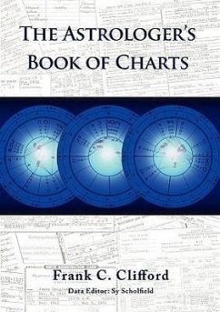 The Astrologer's Book of Charts - Clifford, Frank C.