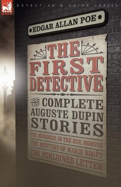 The First Detective - Poe, Edgar Allan