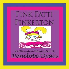 Pink Patti Pinkerton - Dyan, Penelope