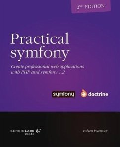 Practical Symfony 1.2 for Doctrine - Second Edition - Potencier, Fabien