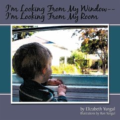 I'm Looking From My Window--I'm Looking From My Room - Yungul, Elizabeth