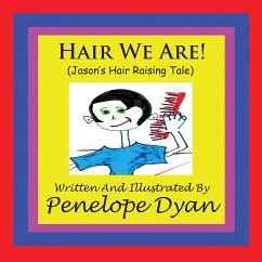 Hair We Are! (Jason's Hair Raising Tale) - Dyan, Penelope