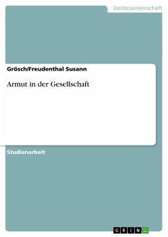 Armut in der Gesellschaft - Susann, Grösch/Freudenthal