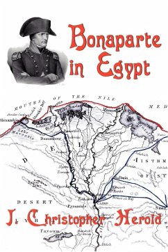 Bonaparte in Egypt - Herold, J. Christopher