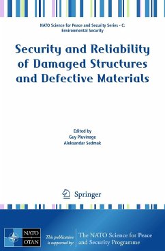 Security and Reliability of Damaged Structures and Defective Materials