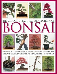 Complete Practical Encyclopedia of Bonsai - Norman, Ken
