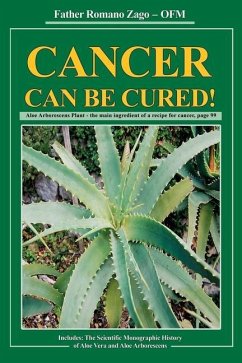 Cancer Can Be Cured! - Zago, Ofm Romano