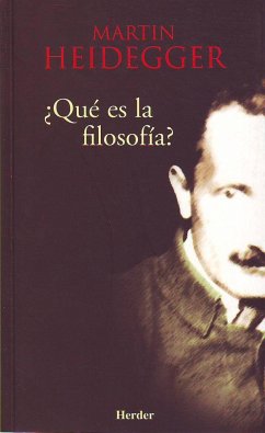 ¿Qué es la filosofía? - Adrián Escudero, Jesús; Heidegger, Martin