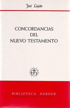 Concordancias del Nuevo Testamento - Luján, José
