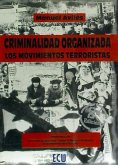 Criminalidad organizada : los movimientos terroristas