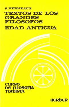 Textos de los grandes filósofos : edad antigua - Verneaux, Roger