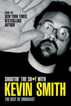 Cover Shootin' the Sh*t with Kevin Smith: The Best of Smodcast