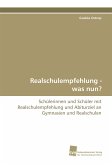 Realschulempfehlung - was nun?