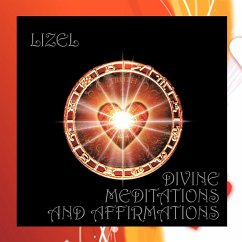 Divine Meditations and Affirmations - Lizel