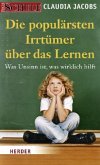 Die populärsten Irrtümer über das Lernen