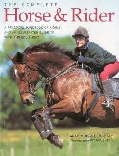 The Complete Horse & Rider - Muir Sarah