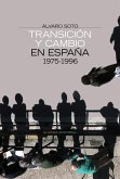 Transición y cambio en España, 1975-1996