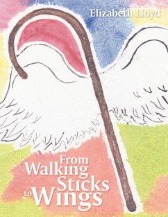 From Walking Sticks to Wings - Lloyd, Elizabeth