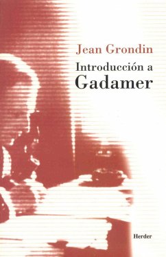 Introducción a Gadamer - Grondin, Jean