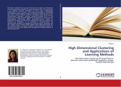 High Dimensional Clustering and Applications of Learning Methods