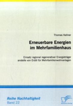 Erneuerbare Energien im Mehrfamilienhaus - Kellner, Thomas