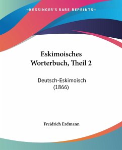Eskimoisches Worterbuch, Theil 2