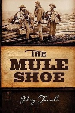 The Mule Shoe - Trouche, Perry