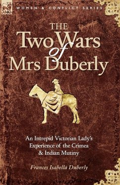 The Two Wars of Mrs Duberly - Duberly, Frances Isabella