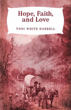 Hope, Faith, and Love - Harrell, Toni White