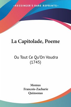 La Capitolade, Poeme - Momus; Quinsonas, Francois-Zacharie