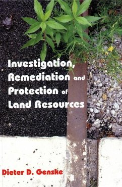 Investigation, Remediation and Protection of Land Resources - Genske, Dieter D