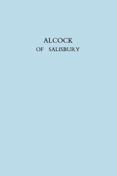 Alcock of Salisbury. [Sir Walter Galpin Alcock, 1861-1947, Organist of Salisbury Cathedral]. (Facsimile reprint) - Bateson, Naomi Judith