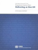 Delivering as One Un: Evaluability Assessments of the Programme Country Pilotssynthesis Report