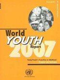 World Youth Report 2007: Young People's Transition to Adulthood- Progress and Challenges