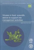 Viruses in Food: Scientific Advice to Support Risk Management Activities - Meeting Report