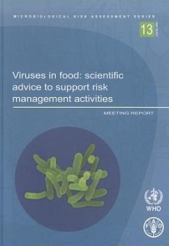 Viruses in Food: Scientific Advice to Support Risk Management Activities - Meeting Report - Food and Agriculture Organization of the
