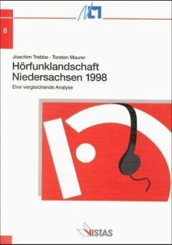 Hörfunklandschaft Niedersachsen 1998 - Trebbe, Joachim; Maurer, Torsten